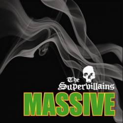 The Supervillains : Massive